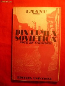 Ion Manu - Din Lumea Sovietica - Note de Calatorie -1936 foto
