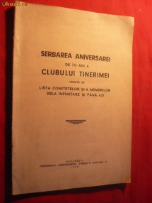 CLUBUL TINERIMEA - Serbarea Aniv. a 70 Ani - 1938 foto