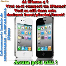 AFLA INFORMATII DESPRE iPhone 4S, iPhone 4 , 3G sau 3GS ** BLACKLIST IPHONE ** (daca este BARAT / FURAT / PIERDUT / recuperat pe asigurare etc.) foto