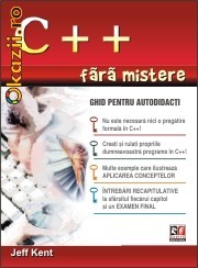 C++ FARA MISTERE - GHID PENTRU AUTODIDACTI - 106953 foto