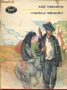 Anticariat Ion Andrei - Medicul saracilor - Autor : Luigi Capuana - 60039 foto