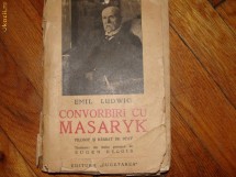 Emil Ludwig - Convorbiri cu Masaryk foto