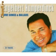 ENGELBERT HUMPERDINCK - LOVE SONGS & BALLAADS (CD) foto