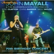 JOHN MAYALL & THE BLUESBREAKERS - 70th BIRTHDAY CONCERT(CD) foto