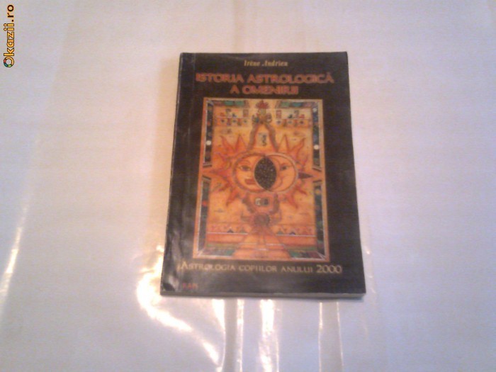 Irene Adrieu - Istoria Astrologica a omenirii foto mare