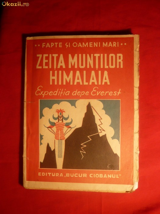 Ilie Novac - Zeita Muntilor Himalaia - ed. 1942 foto mare