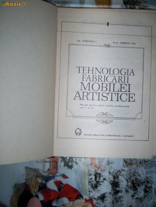Tehnologia fabricarii mobilei artistice-PORTASE C.,TARANU GH. foto mare