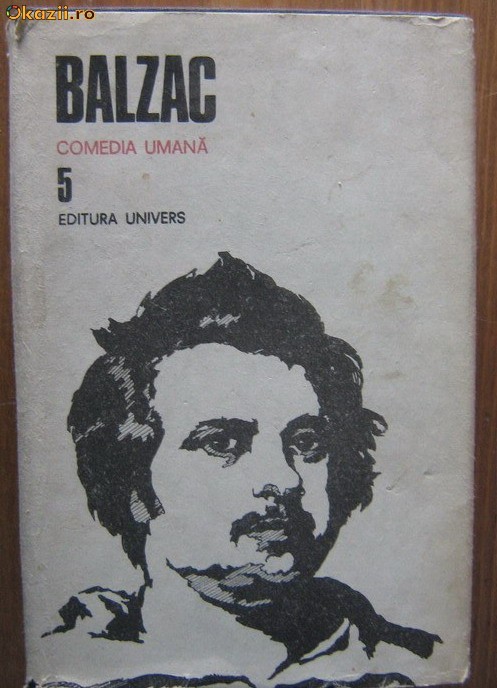 Balzac - Comedia Umana (volumul 5) foto mare