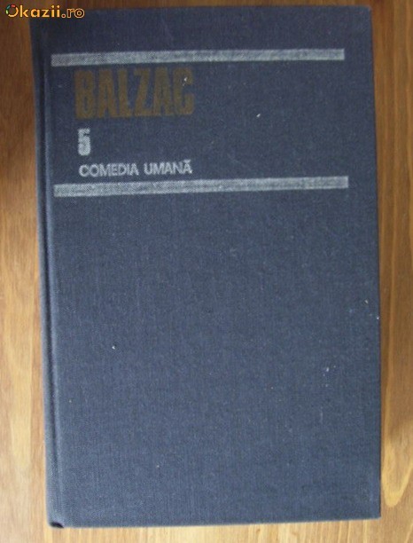 Balzac - Comedia umana (volumul 5) foto mare
