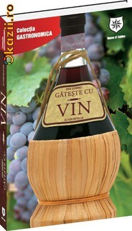 GHID GOURMET. GATESTE CU VIN - 117681 foto mare