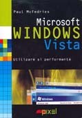 MICROSOFT WINDOWS VISTA. UTILIZARE SI PERFORMANTA - 120015 foto mare