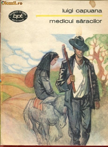 Anticariat Ion Andrei - Medicul saracilor - Autor : Luigi Capuana - 60039 foto mare